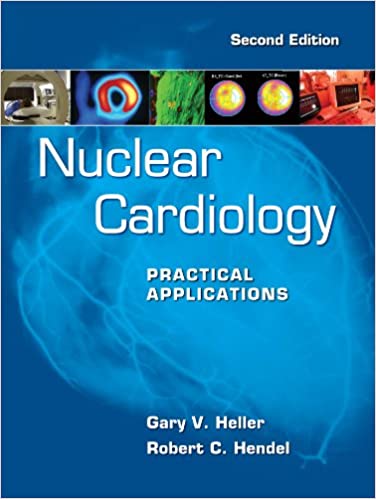 Nuclear Cardiology:  Practical Applications (2nd Edition) - Epub + Converted pdf